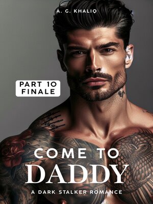 cover image of Come to Daddy Part 10